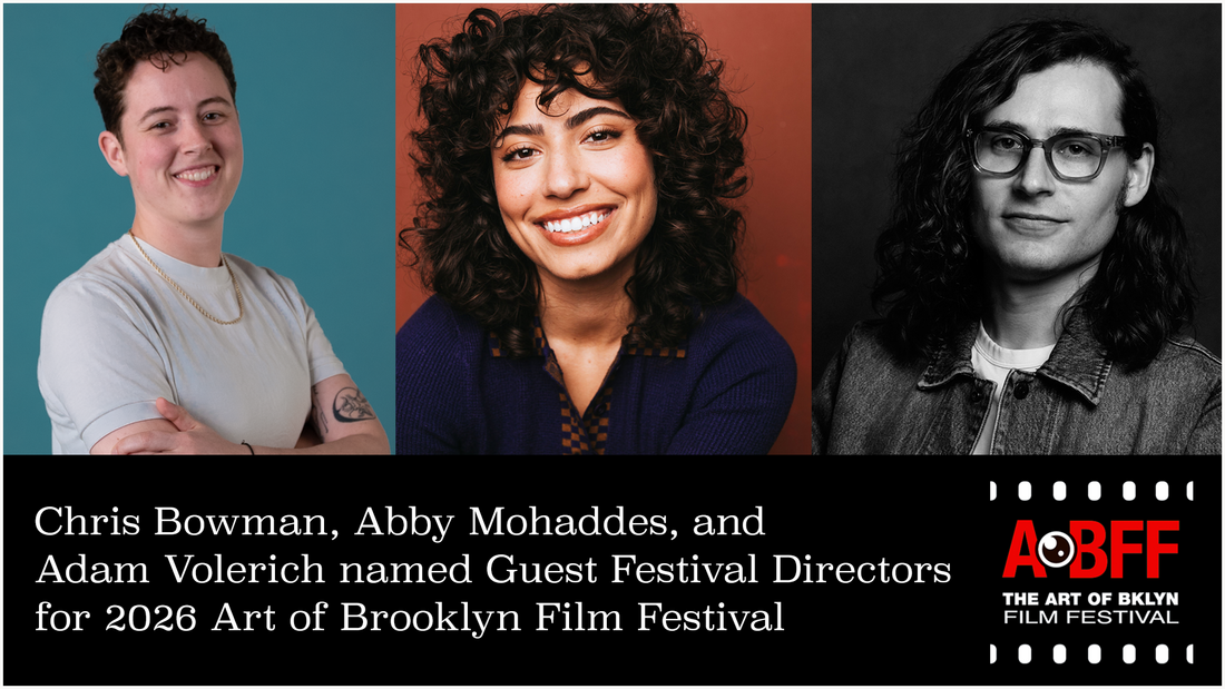 Chris Bowman, Abby Mohaddes ve Adam Volerich, Brooklyn'deki AoBFF 16'yı Yönetecek Chris Bowman, Abby Mohaddes ve Adam Volerich, Brooklyn'deki AoBFF 16'yı Yönetecek