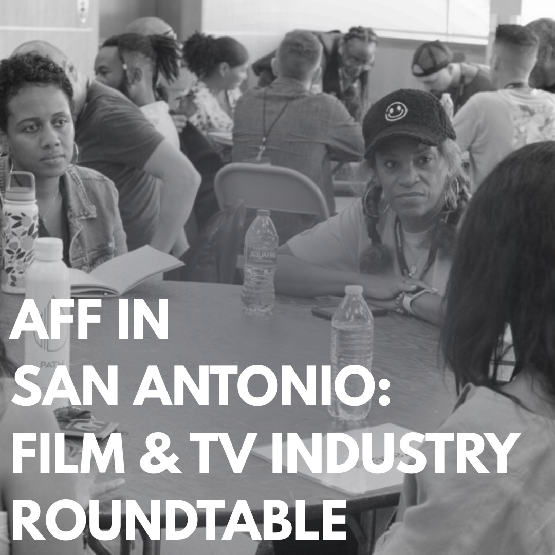 Objavte svet filmu a televízie na AFF Roundtable v San Antoniu