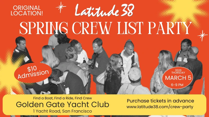 Latitude 38 Jarná párty zoznamu posádky v Golden Gate Yacht Club, San Francisco Latitude 38 Jarná párty zoznamu posádky v Golden Gate Yacht Club, San Francisco