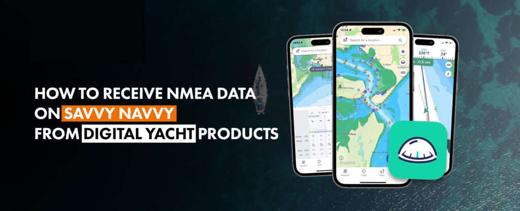 כיצד Savvy Navvy מציגה נתוני NMEA חיים ממכשירי סירה ומדוע זה חשוב לצ'רטרים